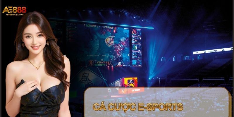 E-Sports: Sân Chơi Cá Cược Thể Thao Điện Tử AE888 Đẳng Cấp E-Sports: Sân Chơi Cá Cược Thể Thao Điện Tử AE888 Đẳng Cấp